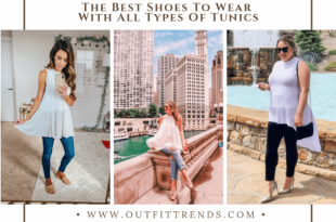 What Shoes to Wear With Tunics-22 Best Shoe Ideas for Tuni