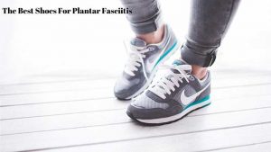 The 15 Best Walking Shoes for Plantar Fasciitis of 2020 - Sports