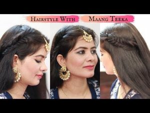 Easy Hairstyles for Wedding | Hairstyle with Maang Tikka for .
