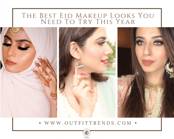 Eid Makeup Tutorial - 20 Perfect Makeup Ideas For Eid 20