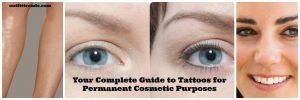 Tattoos For Permanent Cosmetic Purposes - Complete Gui
